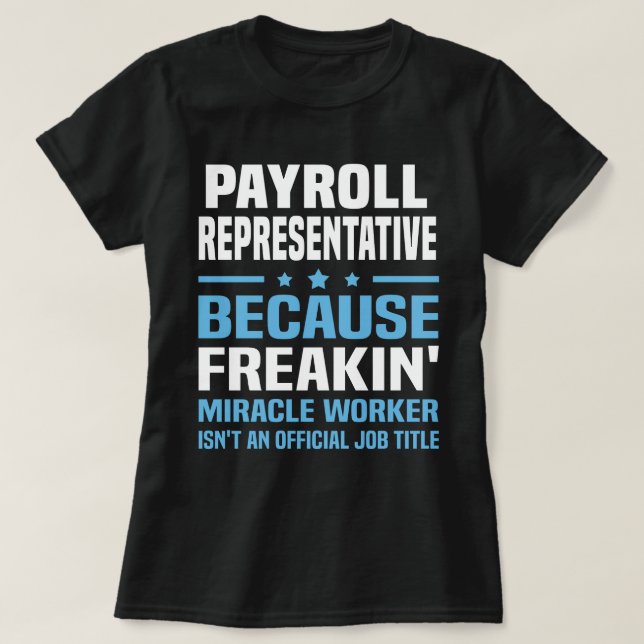 Payroll Representative T-Shirt (Design Front)