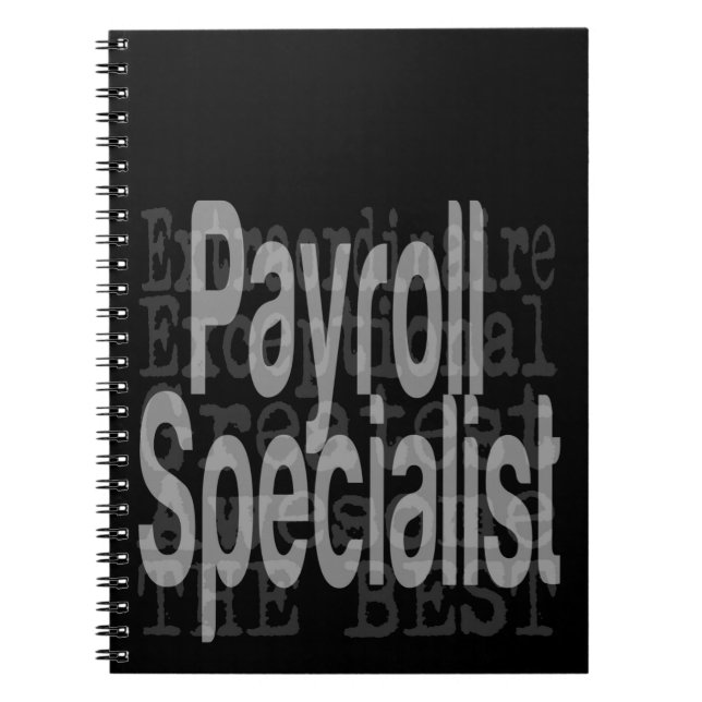 Payroll Specialist Extraordinaire Notebook (Front)