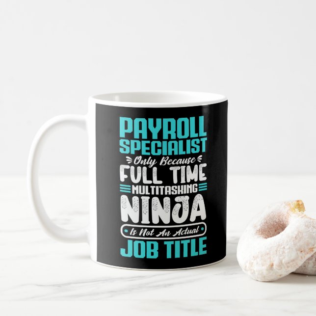 Payroll Specialist Job Title Profession Skills Coffee Mug (With Donut)