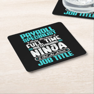 Payroll Specialist Job Title Profession Skills Square Paper Coaster