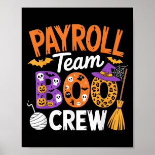 Payroll Team Boo Crew Halloween Matching Soky Outf Poster