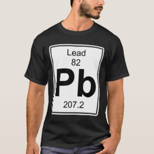 Pb - Lead T-Shirt