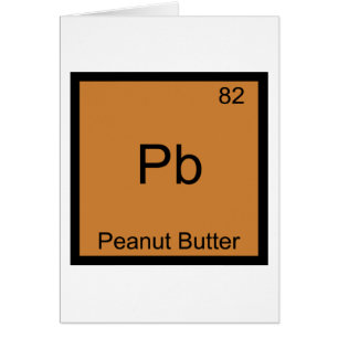 Pb - Peanut Butter Chemistry Periodic Table Symbol