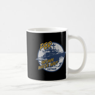 Pbr Patrol Boat River Brown Water Vietnam Veteran  Coffee Mug