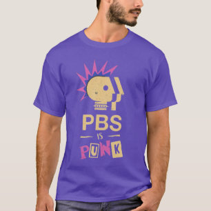 PBS Is Punk T-Shirt
