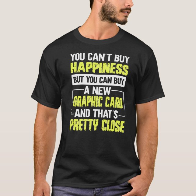 Pc Gamer Quote For A Pc Nerd T-Shirt (Front)