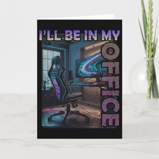 Pc Gaming I'll Be In My Office Hardware Nerd Pc Ga Card (Front)