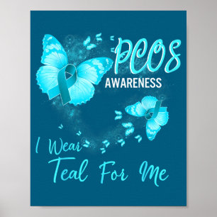 Pcos awareness i wear teal for me Survivor Design Poster