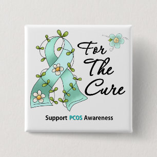 PCOS Awareness I Wear Teal Ribbon For the CURE 15 Cm Square Badge