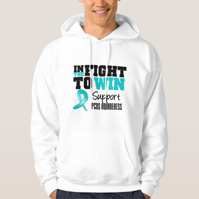 PCOS In The Fight To Win Hoodie (Front)