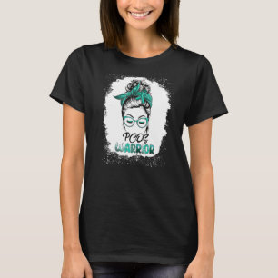 Pcos Warrior Bleached Messy Bun Survivor Believe W T-Shirt