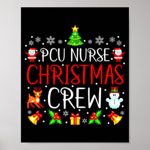 Pcu Nurse Christmas Crew Matching Xmas  Poster