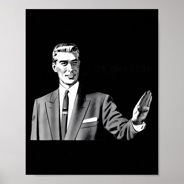 Pe Down Dip Funny Correction Guy Meme Funny Saying Poster (Front)