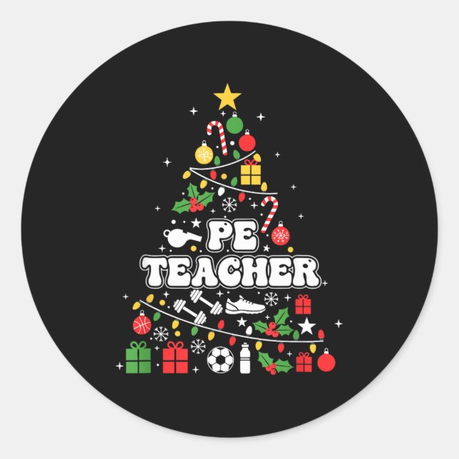 Pe Physical Education Teacher Christmas Tree Women Classic Round Sticker (Front)