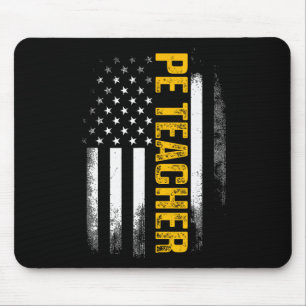 Pe Physical Education Teacher Flag Gifts Men Women Mouse Pad