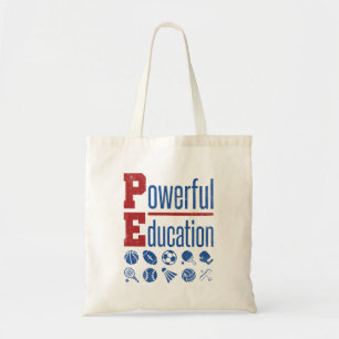 PE Powerful Education PE Teacher Tote Bag