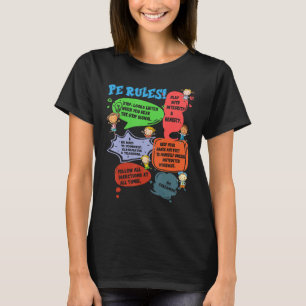 PE Rules Physical Education Teacher Back To School T-Shirt