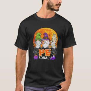 PE Squad Halloween PE Teacher Gnome Matching Premi T-Shirt