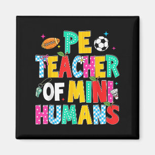 Pe Teacher Back To School Physical Education Gym M Magnet
