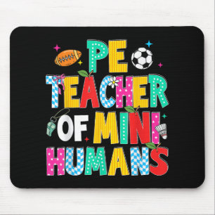 Pe Teacher Back To School Physical Education Gym M Mouse Pad
