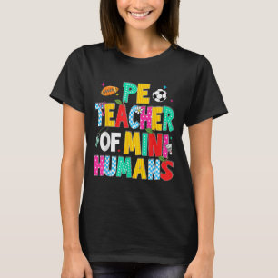 Pe Teacher Back To School Physical Education Gym M T-Shirt
