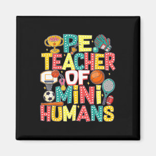 Pe Teacher Byck To School Physical Education Gym T Magnet