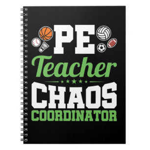 PE Teacher Chaos Coordinator Notebook