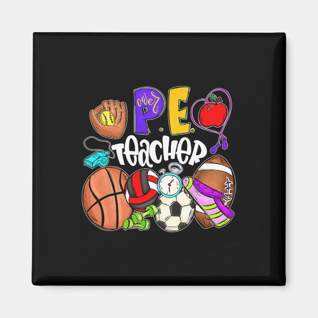 Pe Teacher Fun Physical Education Teacher Back To  Magnet (Front)