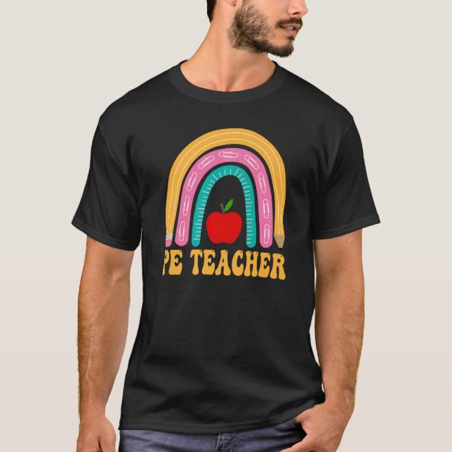 Pe Teacher Rainbow Pencil Women Back To School App T-Shirt (Front)
