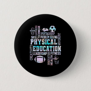 Pe Teacher Team Physical Education Teacher Back To 6 Cm Round Badge