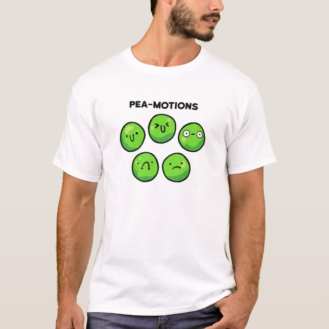 Pea-motions Funny Vegetable Pun T-Shirt (Front)