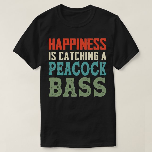 PeaBass Fishing Happiness Catch PeaBass T-Shirt (Design Front)