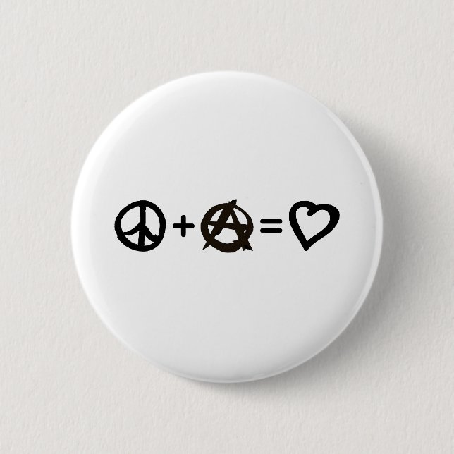 Peace + Anarchy = Love 6 Cm Round Badge (Front)