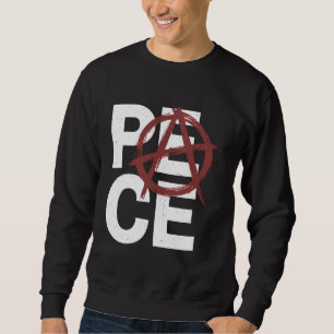 Peace Anarchy Symbol Activist Protest Trendy Distr Sweatshirt