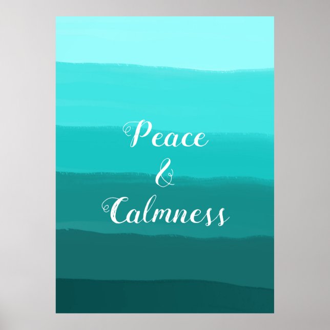 "Peace and Calmness" Water and Sky Blue Stripes Poster (Front)