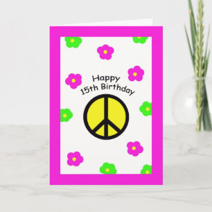 Peace and Flowers 15th Birthday Card