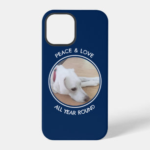 Peace and Love All Year Round Photo of Dog Blue iPhone 12 Pro Case