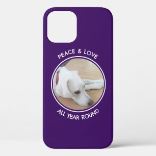 Peace and Love All Year Round Photo of Dog Purple iPhone 12 Pro Case