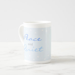 Peace and Quiet Words (Pale Blue) Bone China Mug