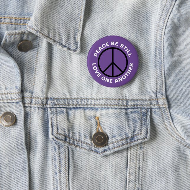 Peace Be Still Love One Another Round Button (In Situ)