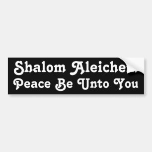 Peace Be Unto You Bumper Sticker