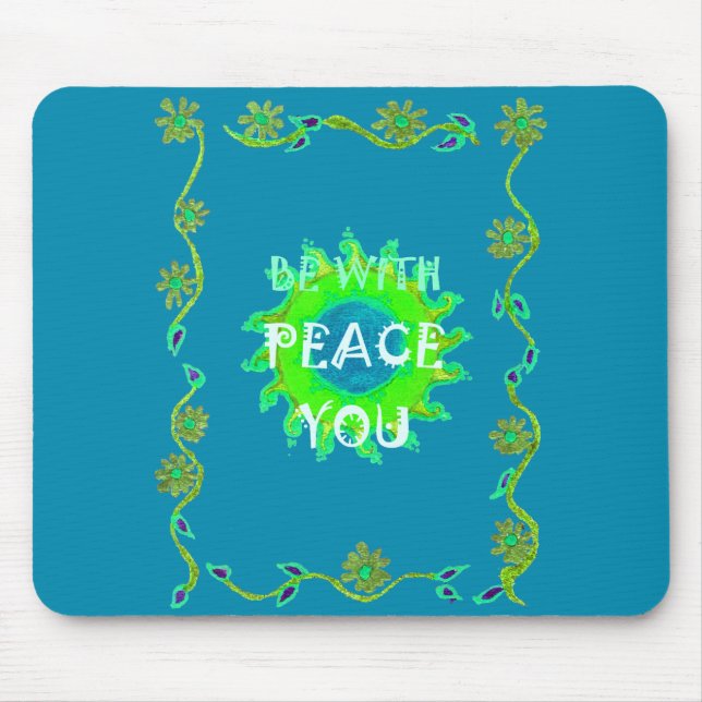 Peace Be with You Art Print Mouse Pad (Front)
