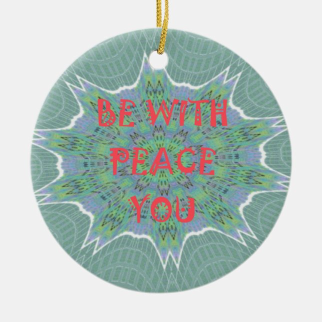 Peace Be With You Inspirational Graphic Art Text Ceramic Tree Decoration (Front)