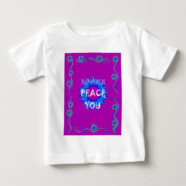 Peace Be With You Inspirational Text Art Pattern  Baby T-Shirt (Front)