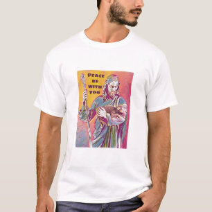 Peace Be With You T-Shirt