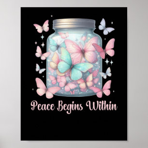 Peace Begins Within Poster
