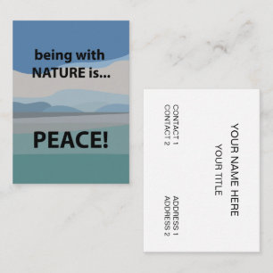 Peace Being With Nature is Peace Travel Business Card