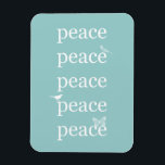 Peace Birds Magnet<br><div class="desc">peace birds butterfly inspirational blue white typography</div>
