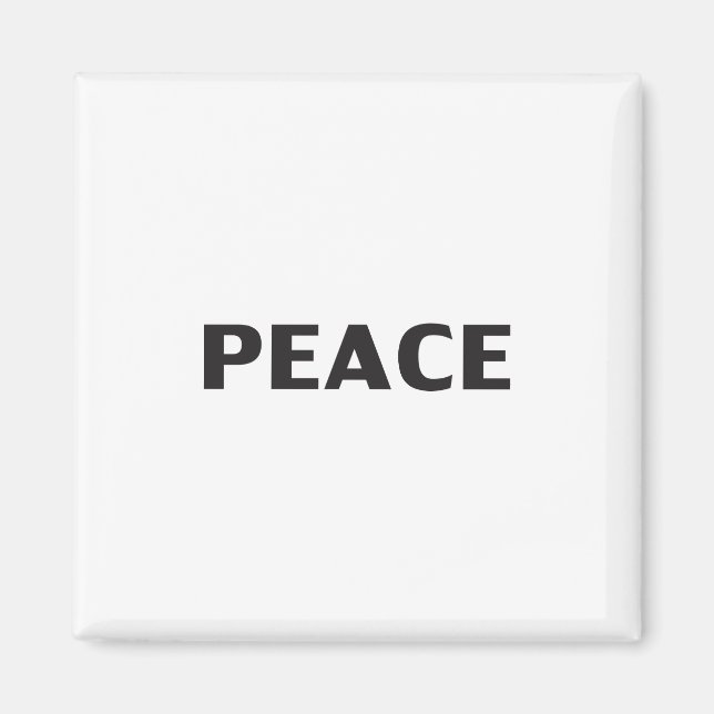 "Peace" black white Magnet (Front)