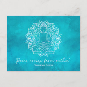 Peace Comes From Within Shakyamuni Buddha   Teal Postcard